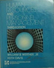 Human Resources and Personnel Management - William B. Werther Jr., Keith Davis