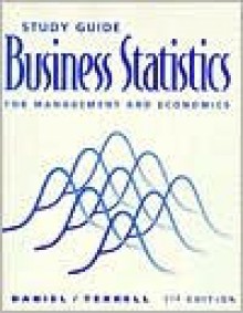 Business Statistics for Management & Economics - Wayne W. Daniel, James C. Terrell