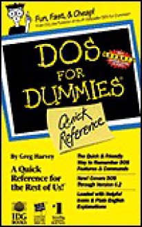 DOS for Dummies Quick Reference - Greg Harvey, Dan Gookin