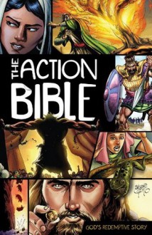 The Action Bible: God's Redemptive Story (Picture Bible) - Sergio Cariello, Doug Mauss