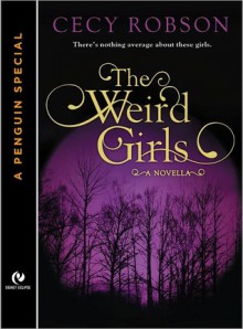 The Weird Girls - Cecy Robson