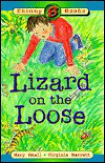 Lizard on the Loose - Mary Small, Virginia Barrett