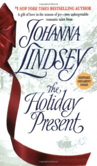 The Holiday Present - Johanna Lindsey