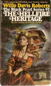 The Hellfire Heritage - Willo Davis Roberts