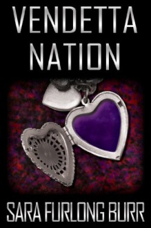 Vendetta Nation (Enigma Black Trilogy #2) - Sara Furlong Burr