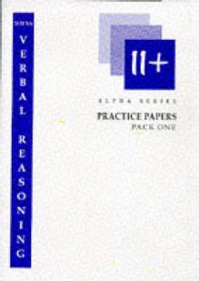 11+ Verbal Reasoning: Pack 1 (Alpha) - Elizabeth Bell