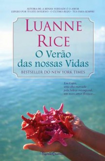 O Verão das Nossas Vidas - Luanne Rice, Carla Morais Pires