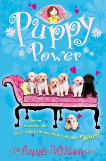 Puppy Power (Honey) - Anna Wilson