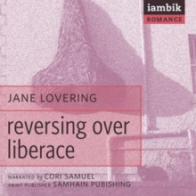 Reversing Over Liberace - Jane Lovering, Cori Samuel