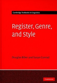 Register, Genre, and Style - Douglas Biber, Susan Conrad