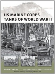 US Marine Corps Tanks of World War II (New Vanguard) - Steven J. Zaloga