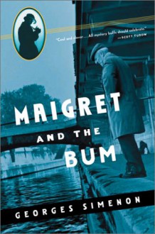 Maigret and the Bum - Georges Simenon, Jean Stewart