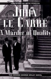 A Murder of Quality - John le Carré, Otto Penzler