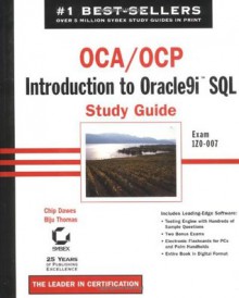 OCA/OCP: Introduction to Oracle9i SQL Study Guide - Chip Dawes, Biju Thomas