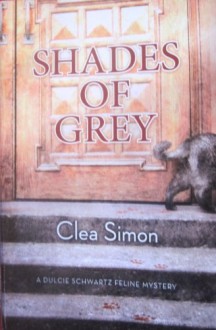 Shades of Grey - Clea Simon