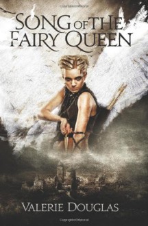 Song of the Fairy Queen - Valerie Douglas