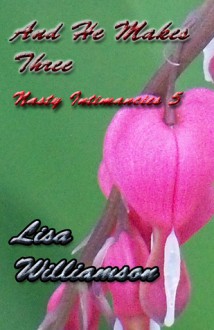 And He Makes Three - Lisa Williamson