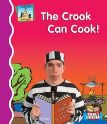 The Crook Can Cook! - Kelly Doudna