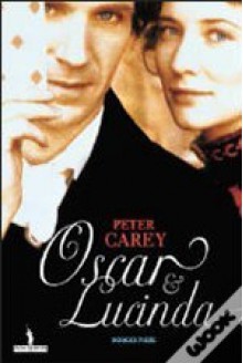 Oscar E Lucinda - Peter Carey