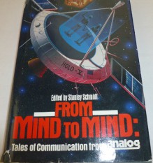 From Mind to Mind: Tales of Communication from Analog - Stanley Schmidt