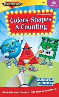 Colors, Shapes & Counting [With Book(s)] (Rock 'n Learn) - Rock N Learn, Richard Caudle, Melissa Caudle