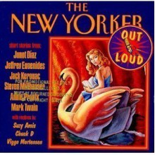 The New Yorker Out Loud. - Steven Millhauser, Jeffrey Eugenides