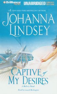 Captive of My Desires (Audio) - Johanna Lindsey