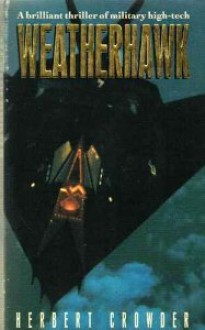 Weatherhawk. - Herbert Crowder