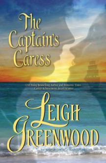 The Captain's Caress - Leigh Greenwood