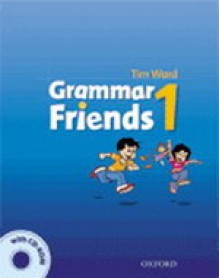 Grammar Friends 1 Student's Book - Tim Ward