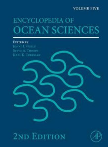 Encyclopedia Of Ocean Sciences: Volume Five - John H. Steele, Steve A. Thorpe, Karl K. Turekian