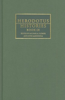 Histories 9 - Herodotus, Michael A. Flower, John Marincola, Philip R. Hardie