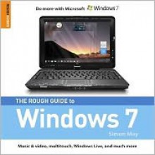 The Rough Guide to Windows 7 - Simon May, Rough Guides