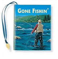 Gone Fishin' - Marc Anello