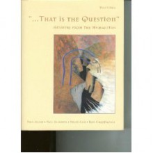 That is the question: Critical thinking about the human condition - Paul Allen