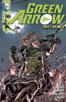 Green Arrow: Triple amenaza (Green Arrow Nuevo Universo DC, #1) - Ann Nocenti