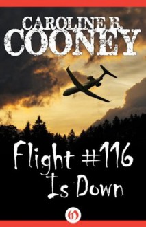 Flight #116 Is Down (Point) - Caroline B. Cooney