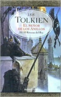 El retorno del rey (El Señor de los Anillos, #3) - J.R.R. Tolkien