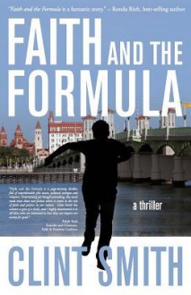 Faith and the Formula - Clint Smith