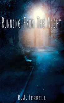 Running From the Night (Hunter's Moon Series: Book 1) - R.J. Terrell