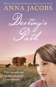 Destiny's Path - Anna Jacobs