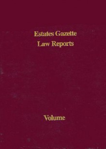 Estates Gazette Law Reports: Volume 2 - Barry Denyer-Green, Yvonne Kirtlan