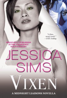 Vixen - A Midnight Liaisons Novella - Jessica Sims