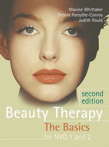 Beauty Therapy - Maxine Whittaker, Judith Farr