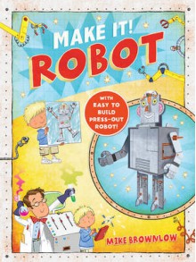 Robot - Mike Brownlow