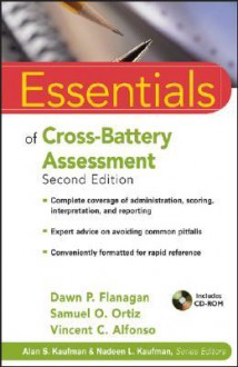 Essentials of Cross-Battery Assessment (Essentials of Psychological Assessment) - Dawn P. Flanagan, Samuel O. Ortiz