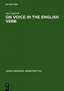 On Voice in the English Verb - Jan Svartvik