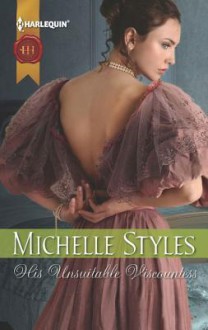 His Unsuitable Viscountess - Michelle Styles