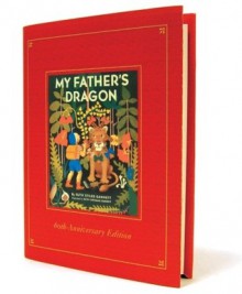 My Father's Dragon Deluxe Edition - Ruth Stiles Gannett