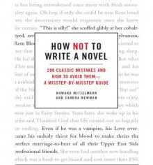 How Not to Write a Novel - Howard Mittelmark